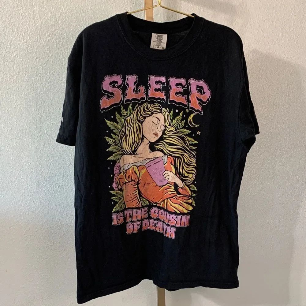 Sleep is the cousin of death- graphic tee-Comfort Colors-Kush Queen- Large
